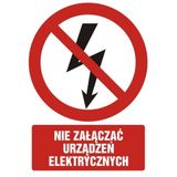 Nie załączać urządzeń elektrycznych - 33x46 - znak