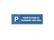 Parking wyłącznie dla pracowników i gości szkoły