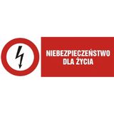 Niebezpieczeństwo dla życia - 17x21 - tabliczka