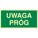 Uwaga próg - 20x40 - znak