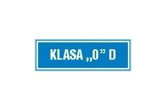 Klasa "0" D - tabliczka