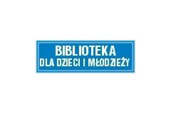 Biblioteka dla dzieci i młodzieży - tabliczka na drzwi