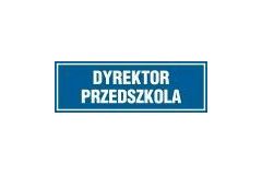 Tabliczka na drzwi - Dyrektor przedszkola