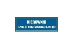 Kierownik działu administracyjnego - tabliczka