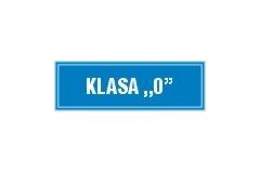 Klasa "0" - tabliczka