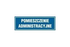 Pomieszczenie administracyjne - tabliczka