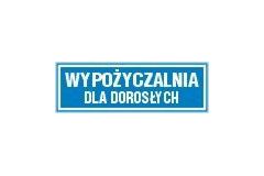 Tabliczka z napisem - Wypożyczalnia dla dorosłych