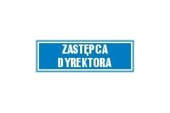 Zastępca dyrektora - tabliczka