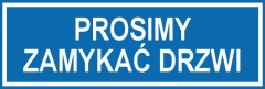 Prosimy zamykać drzwi - tabliczka