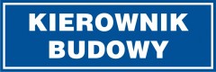 Kierownik budowy - tabliczka